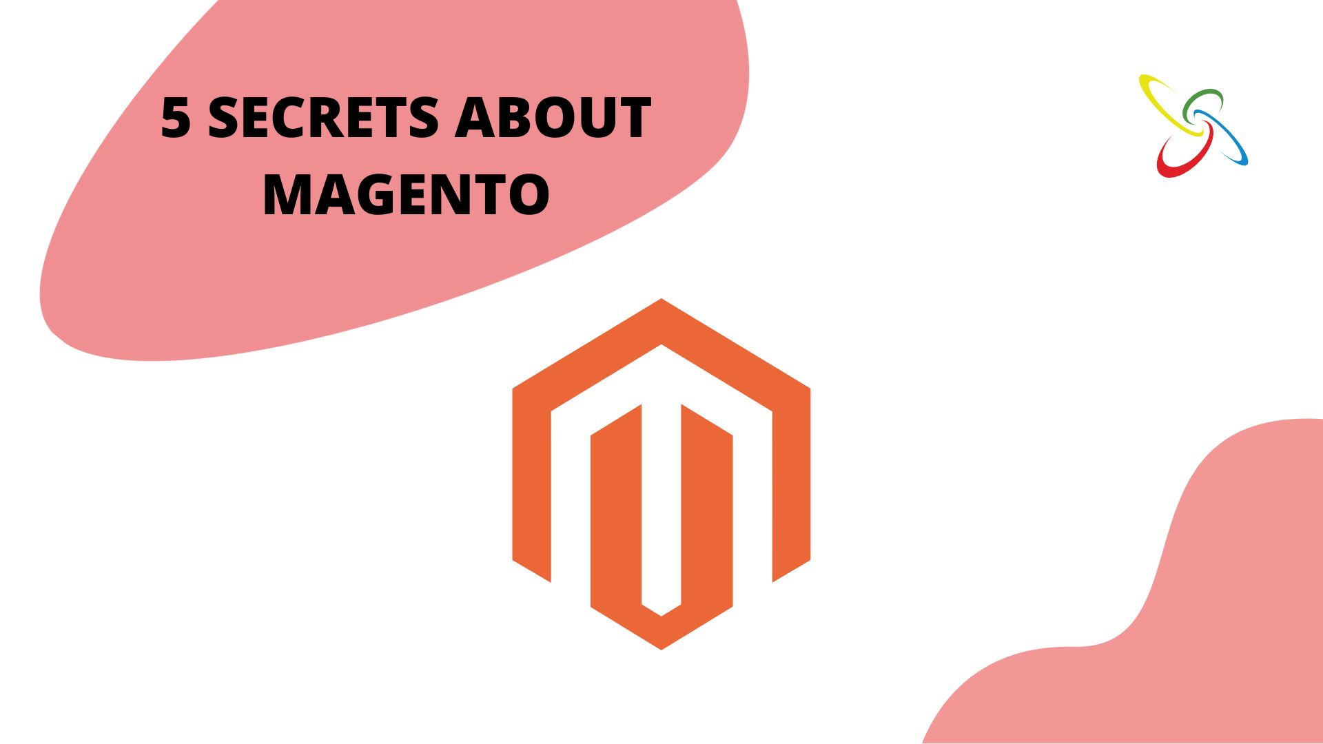5 secrets about Magento
