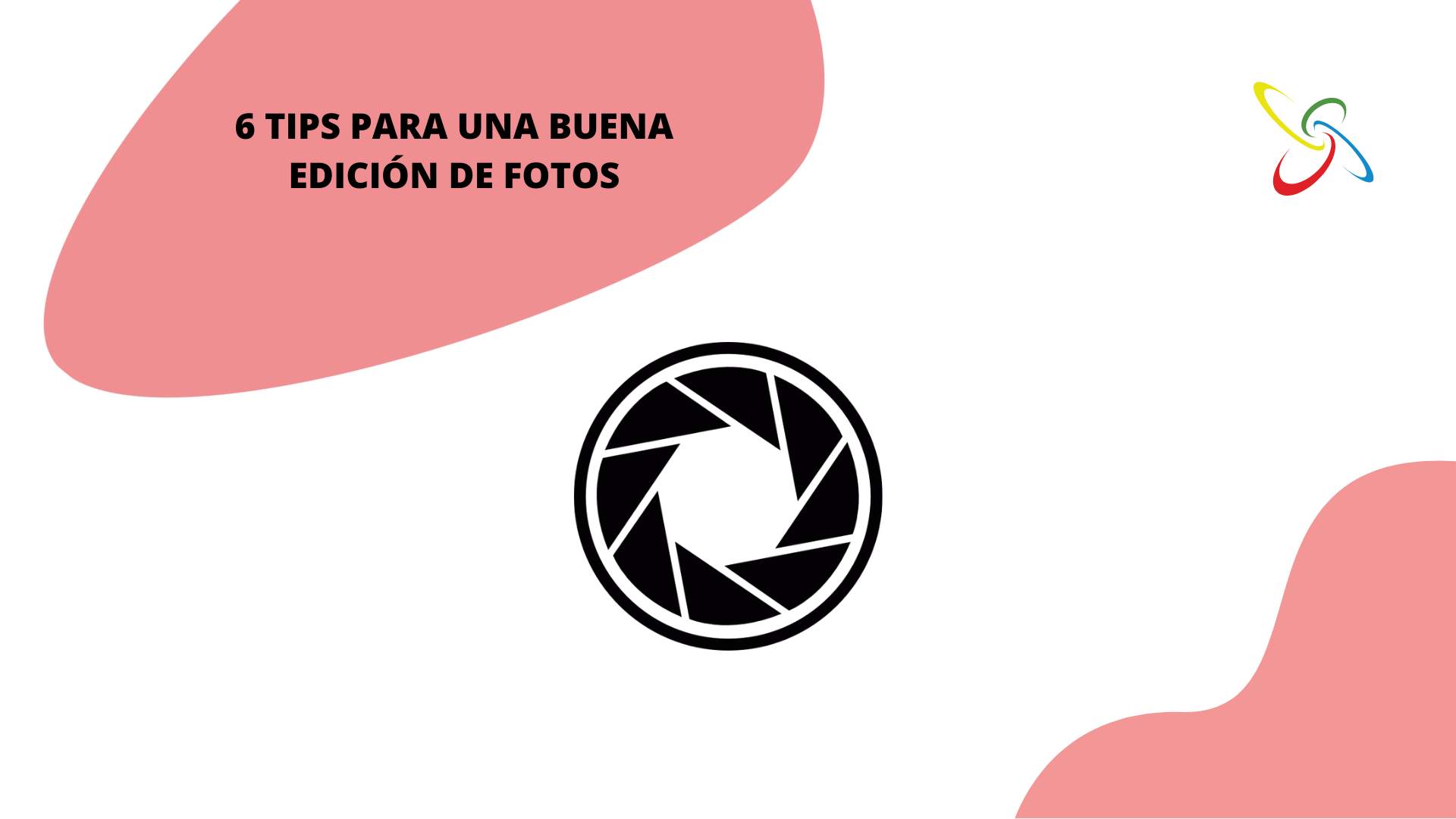 6 tips per a una bona edició de fotos