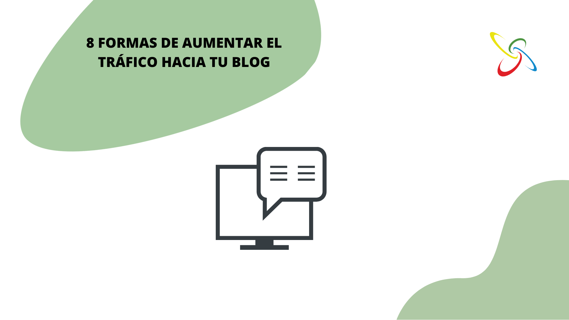 8 formas de aumentar el tráfico hacia tu blog