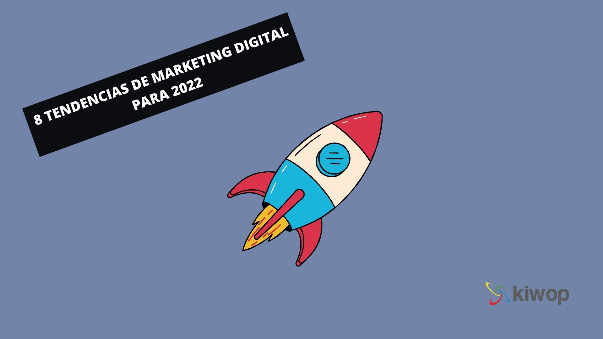 8 tendències de marketing digital per a 2022