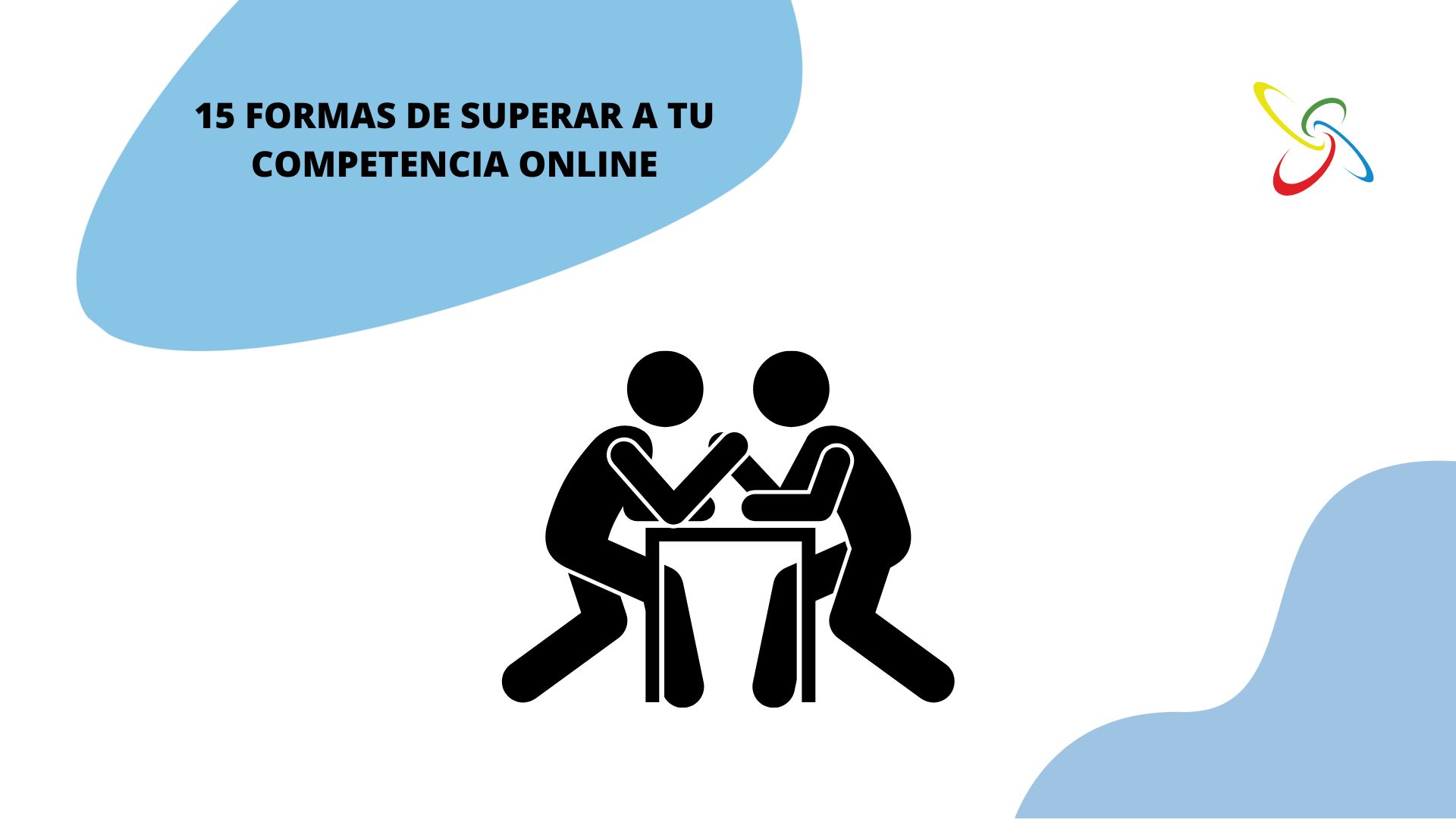 15 formas de superar a tu competencia online