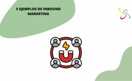 5 ejemplos de Inbound Marketing