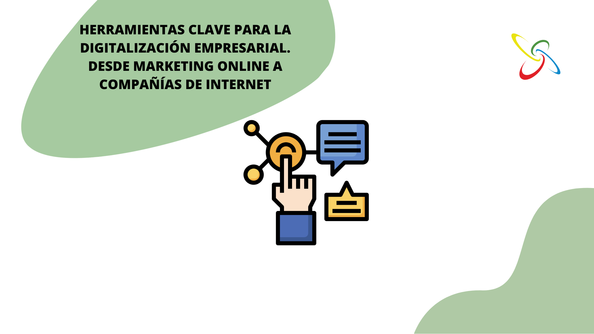 Herramientas clave para la digitalización empresarial. Desde marketing online a compañías de internet