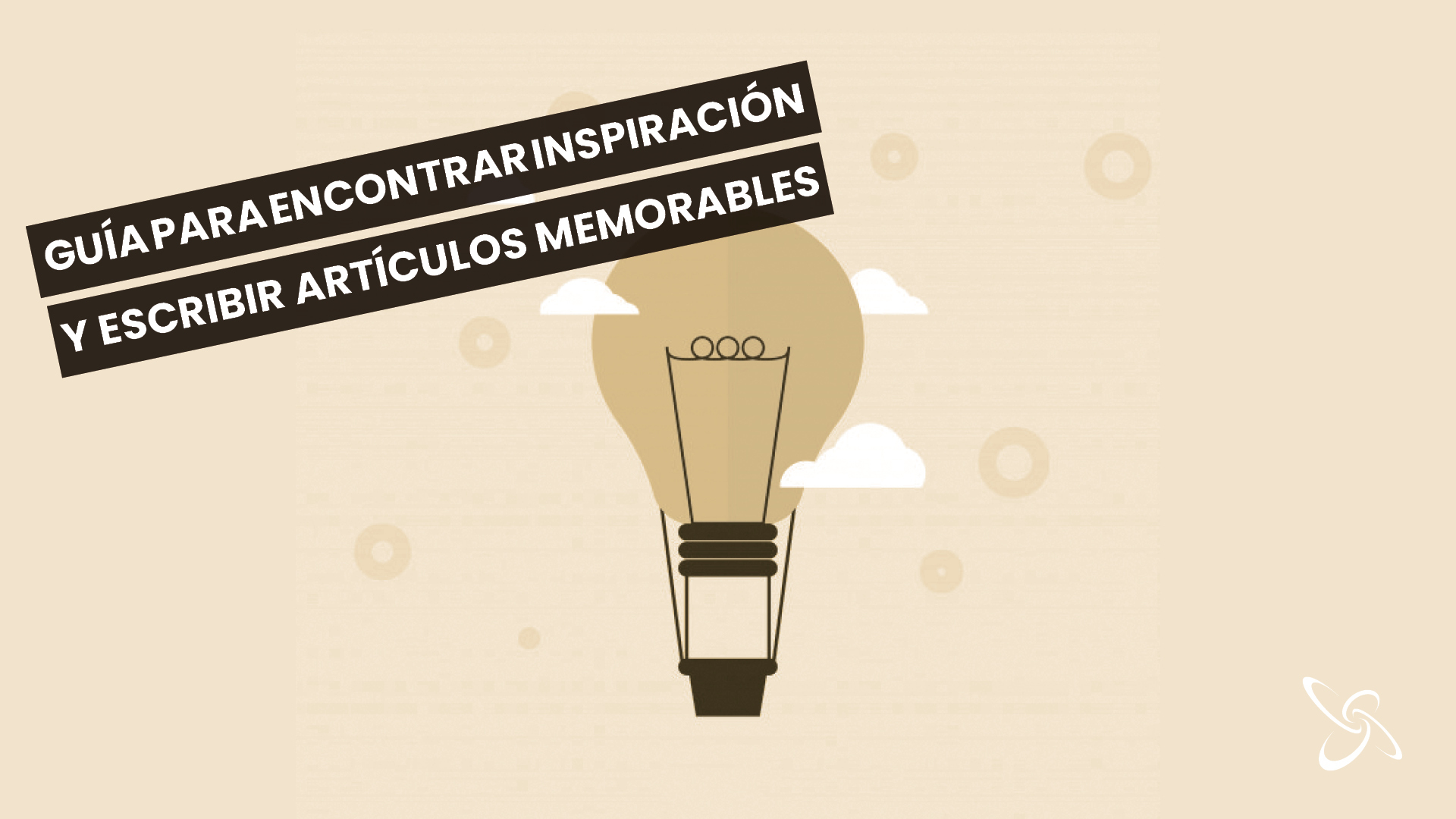 Una guia per trobar fonts d’inspiració i escriure articles memorables