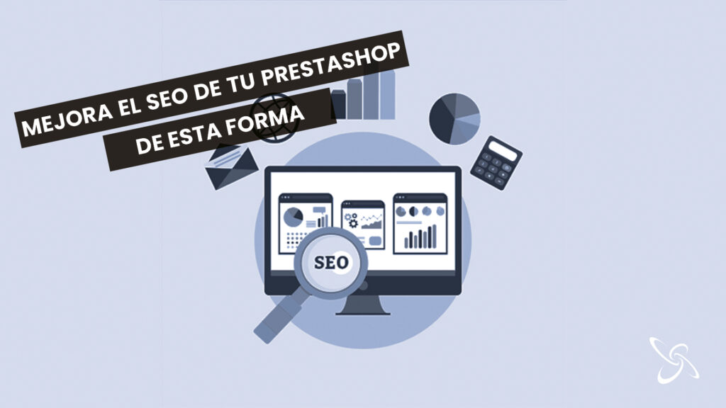 Millora el SEO del teu Prestashop d’aquesta manera