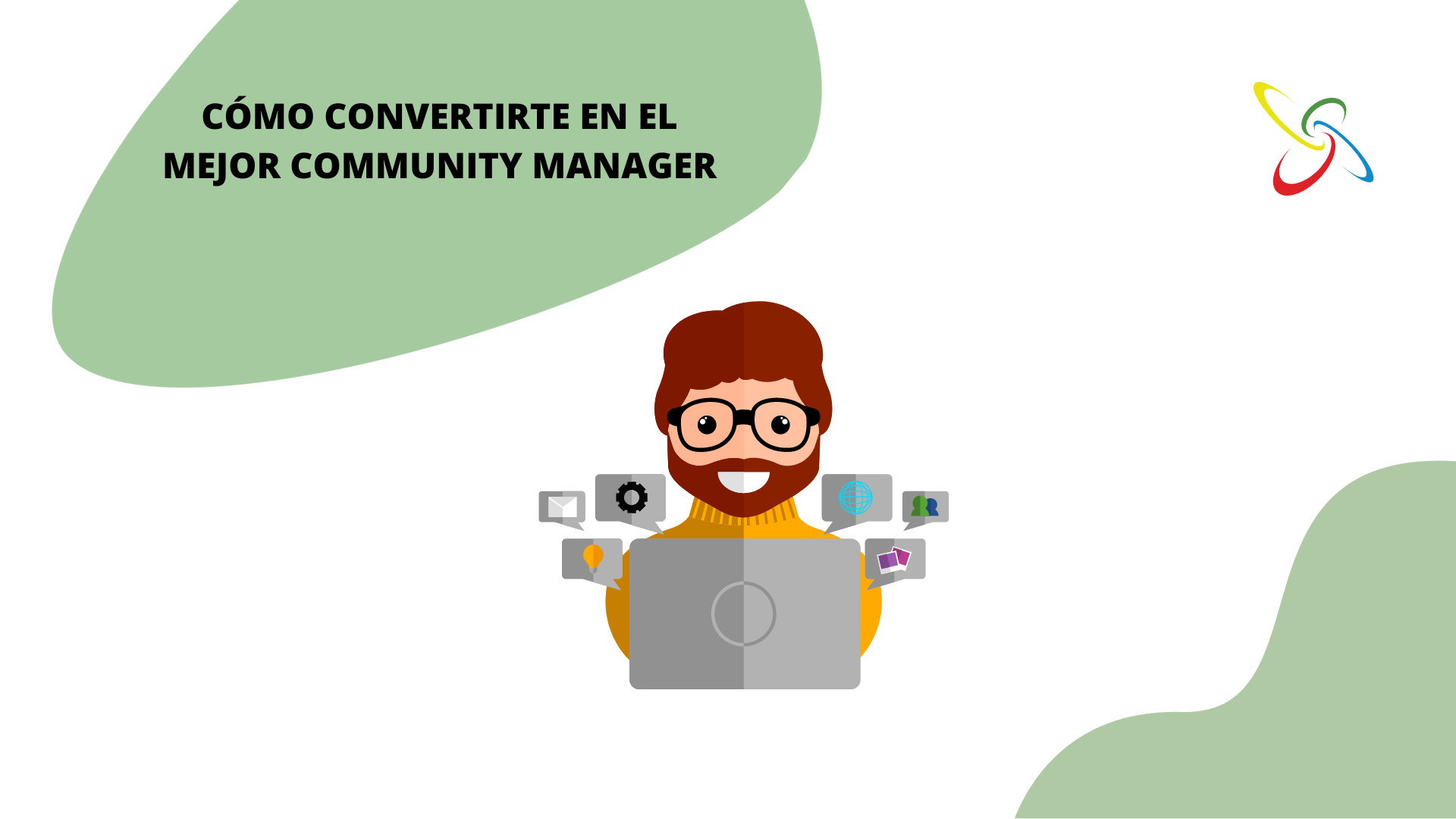 Cómo convertirte en el mejor Community Manager