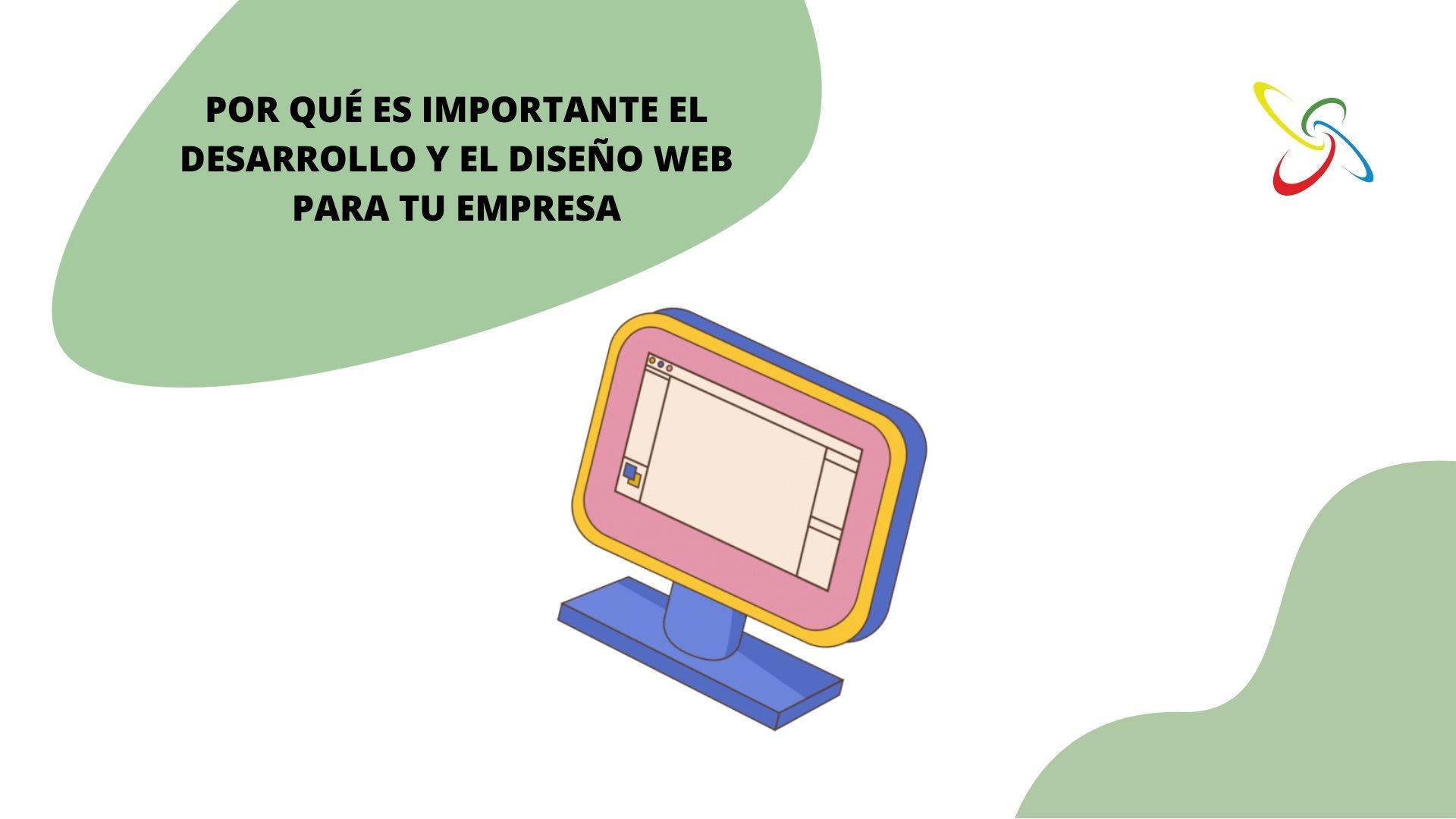 Por qué es importante el desarrollo y el diseño web para tu empresa