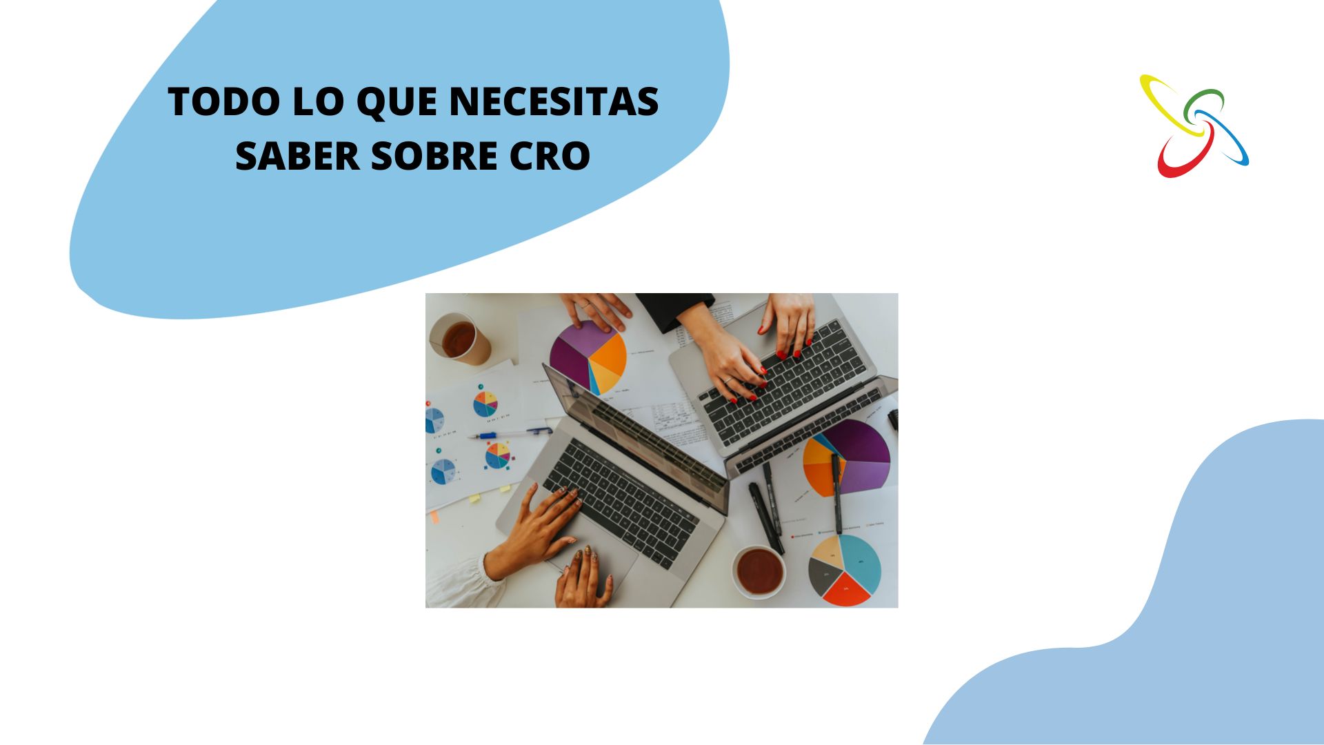 Todo lo que necesitas saber sobre CRO