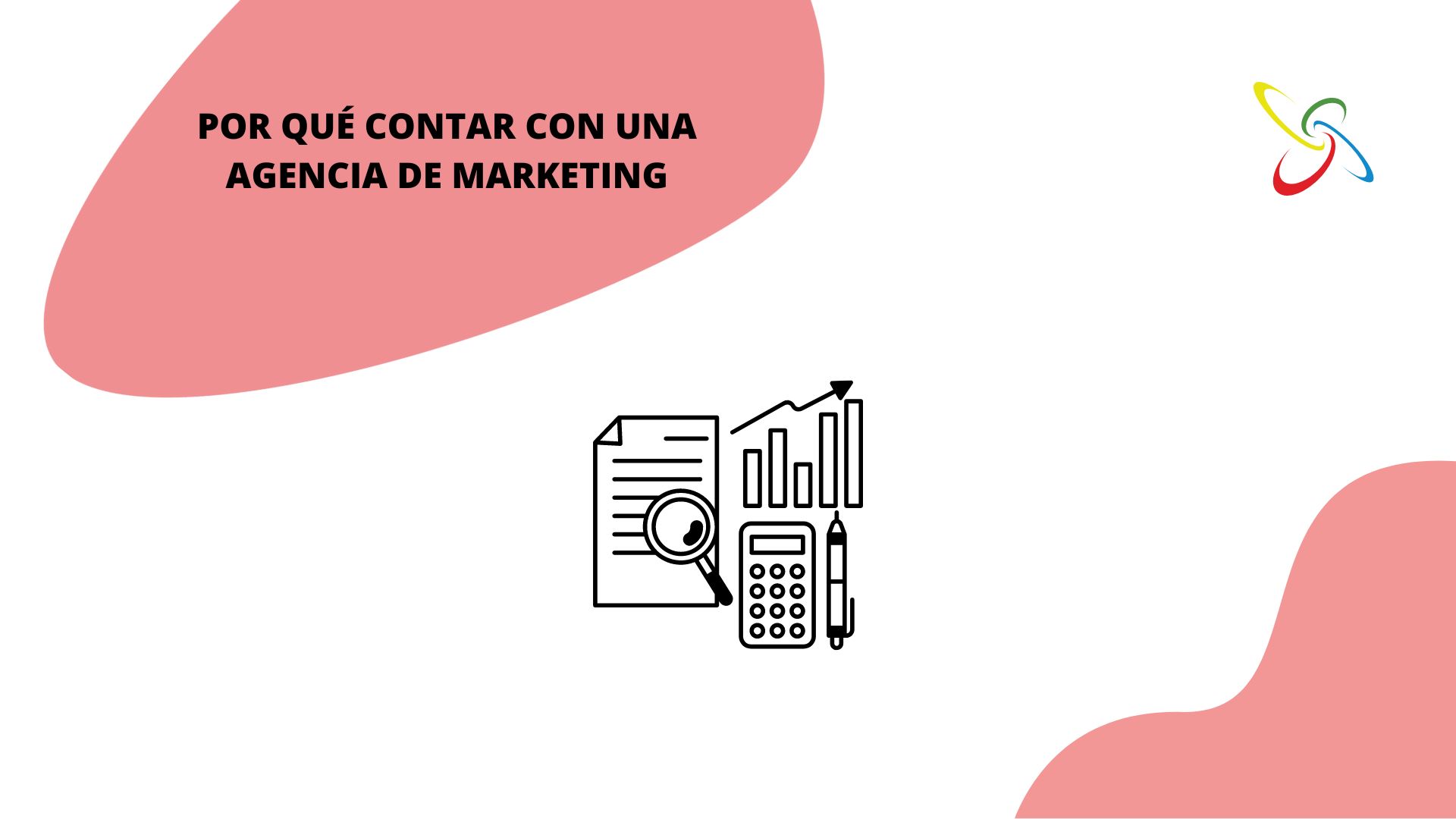 Por qué contar con una agencia de marketing