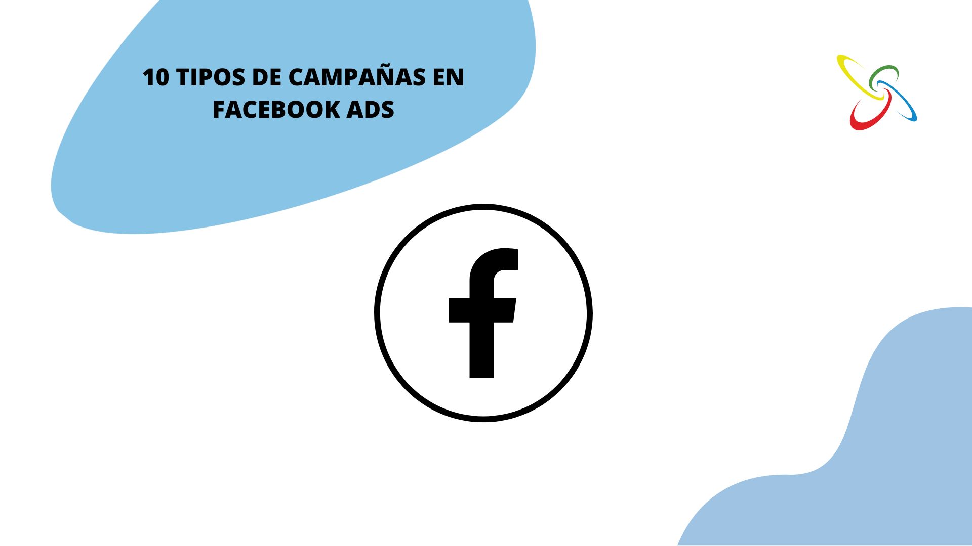 10 tipos de campañas en Facebook Ads
