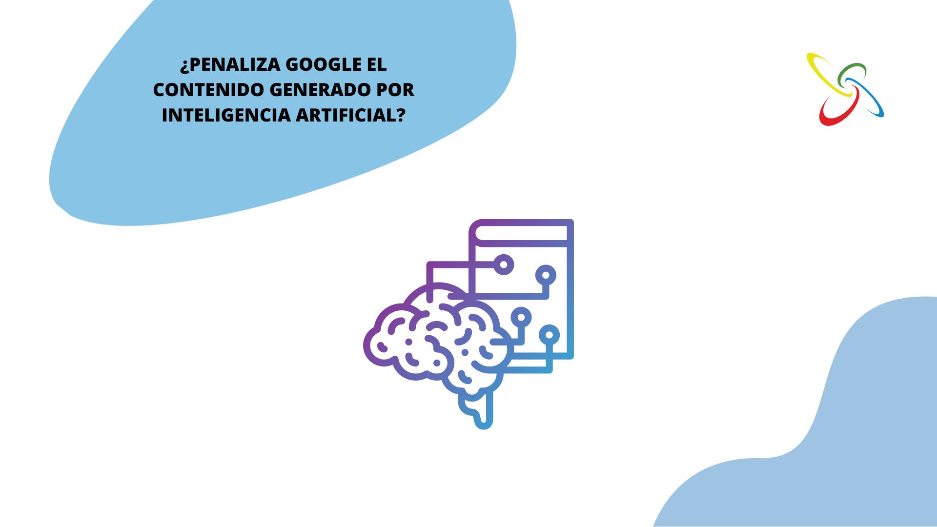 ¿Penaliza Google el contenido generado por inteligencia artificial?