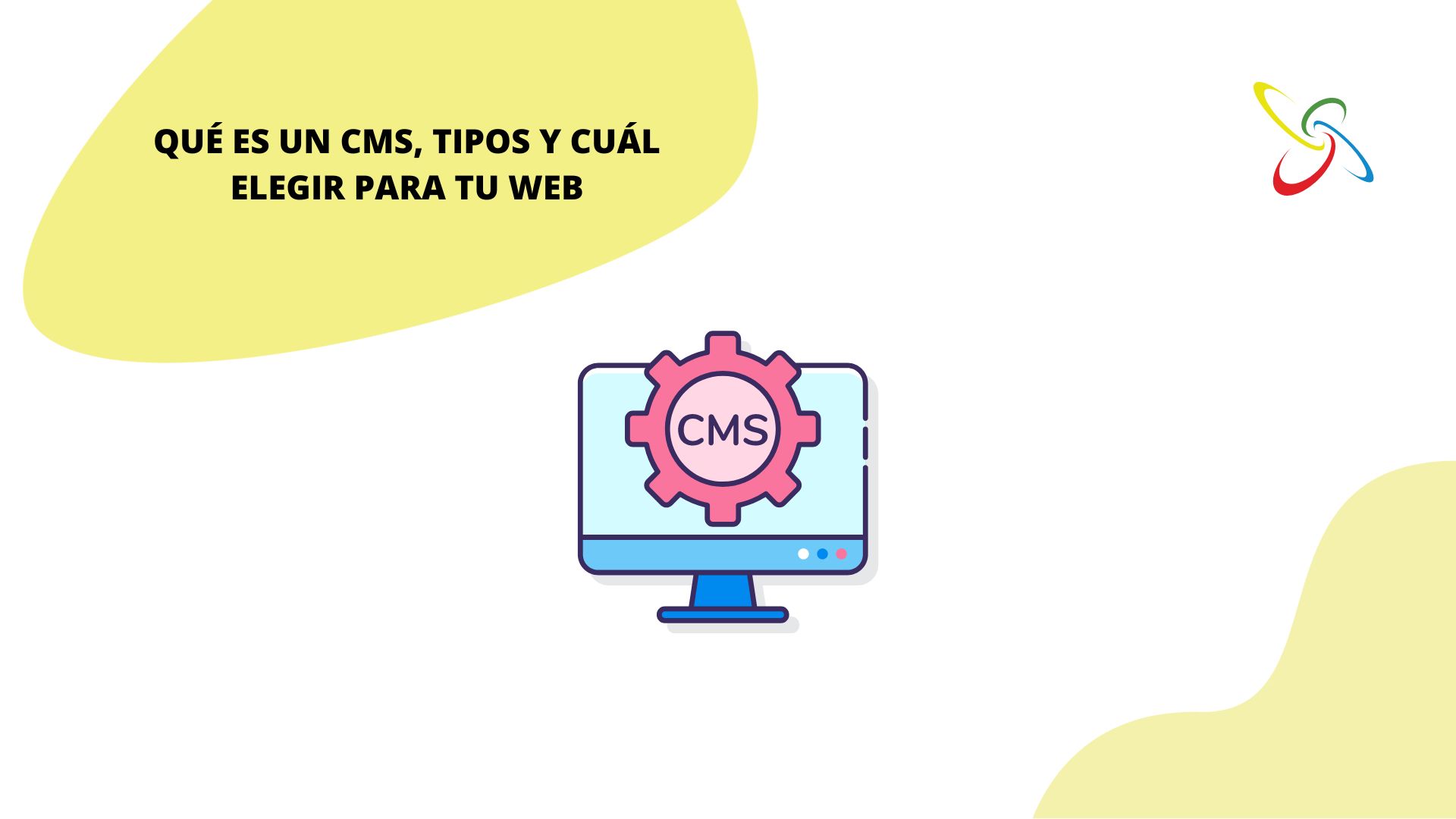 Qué es un CMS, tipos y cuál elegir para tu web