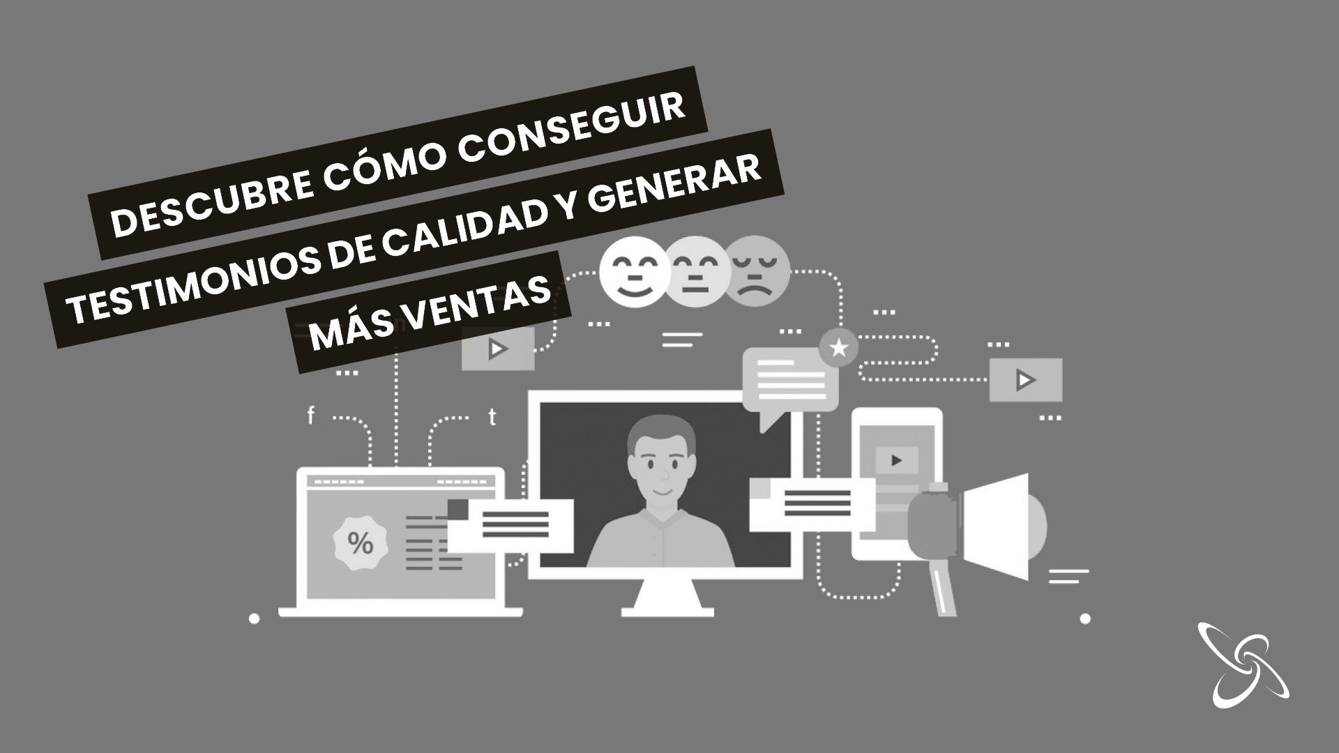 Descubre cómo conseguir testimonios de calidad y generar más ventas