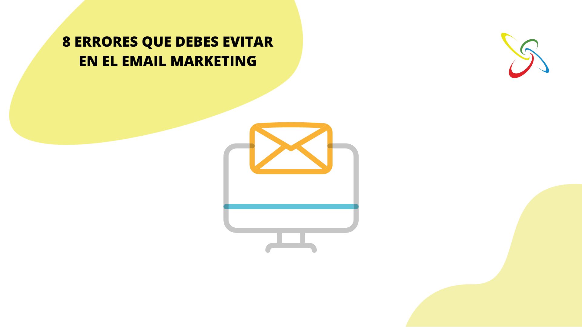 8 errores que debes evitar en el email marketing