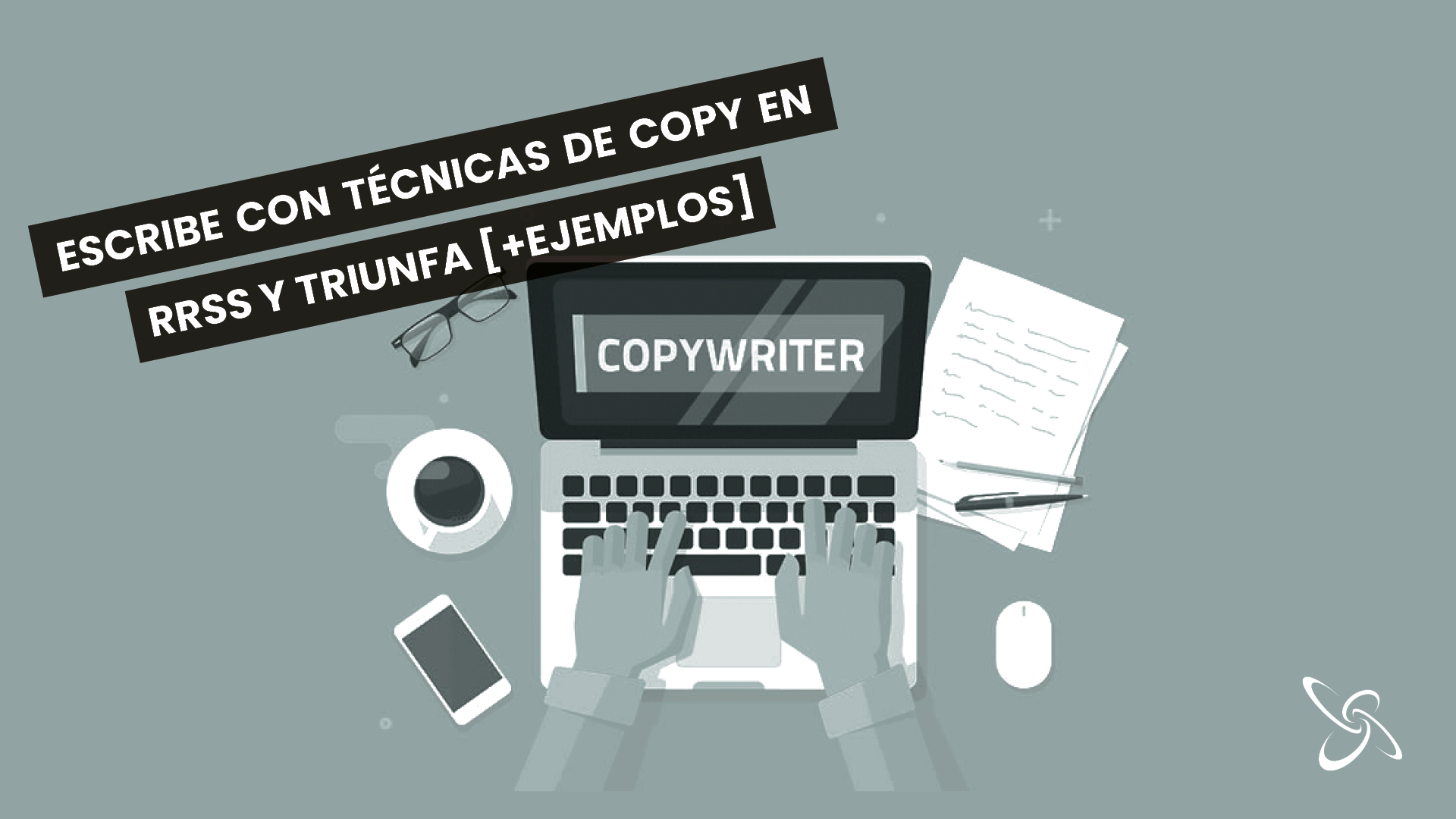 Write with Copywriting techniques on social networks and succeed [+EXAMPLES]