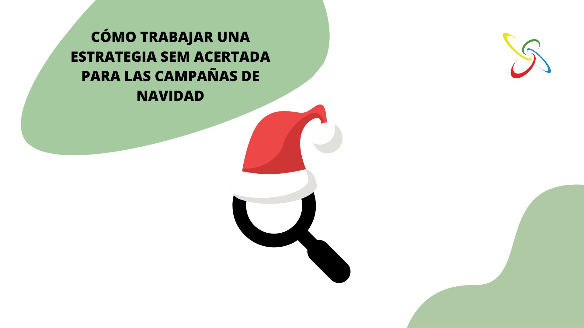 Com treballar una estratègia SEM encertada per a les campanyes de Nadal