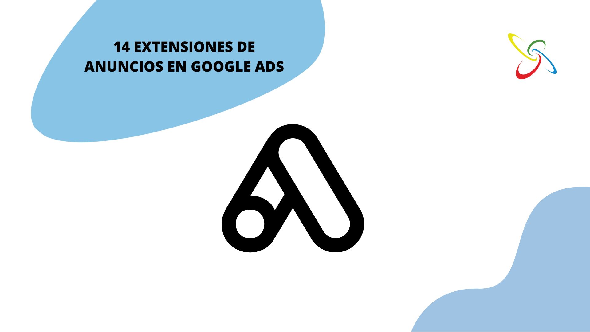 14 extensiones de anuncios en Google Ads