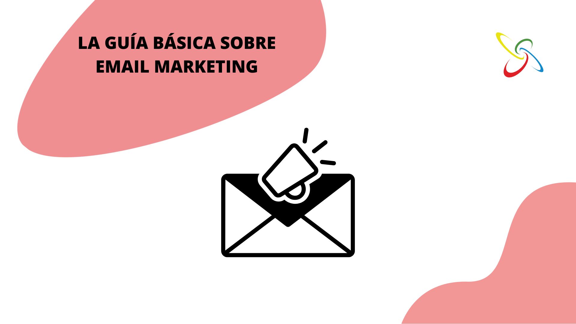 La guía básica sobre email marketing