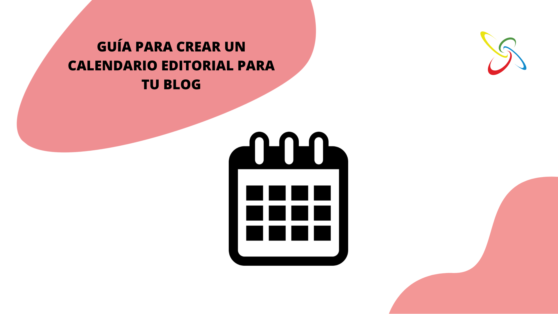 Guia per crear un calendari editorial per al teu blog