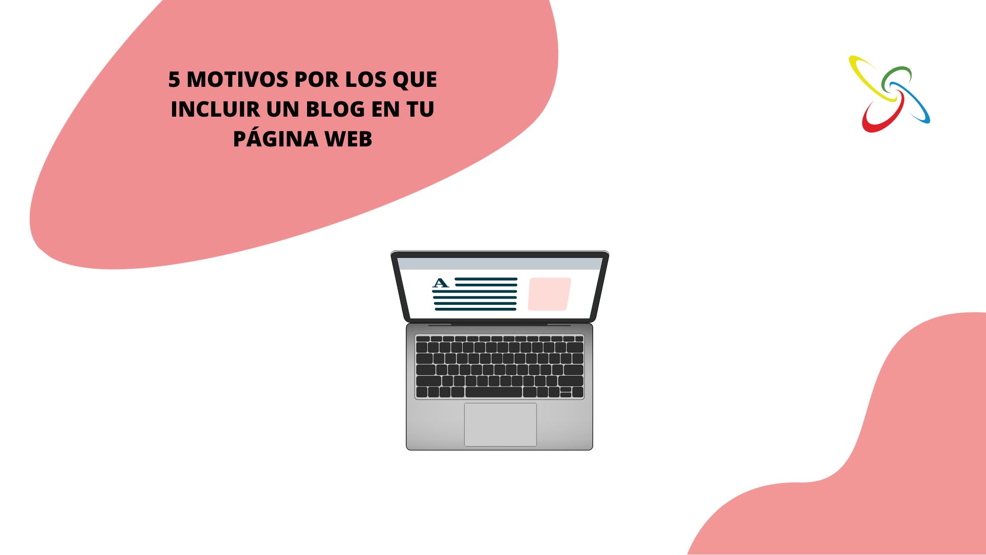 5 motivos por los que incluir un blog en tu página web