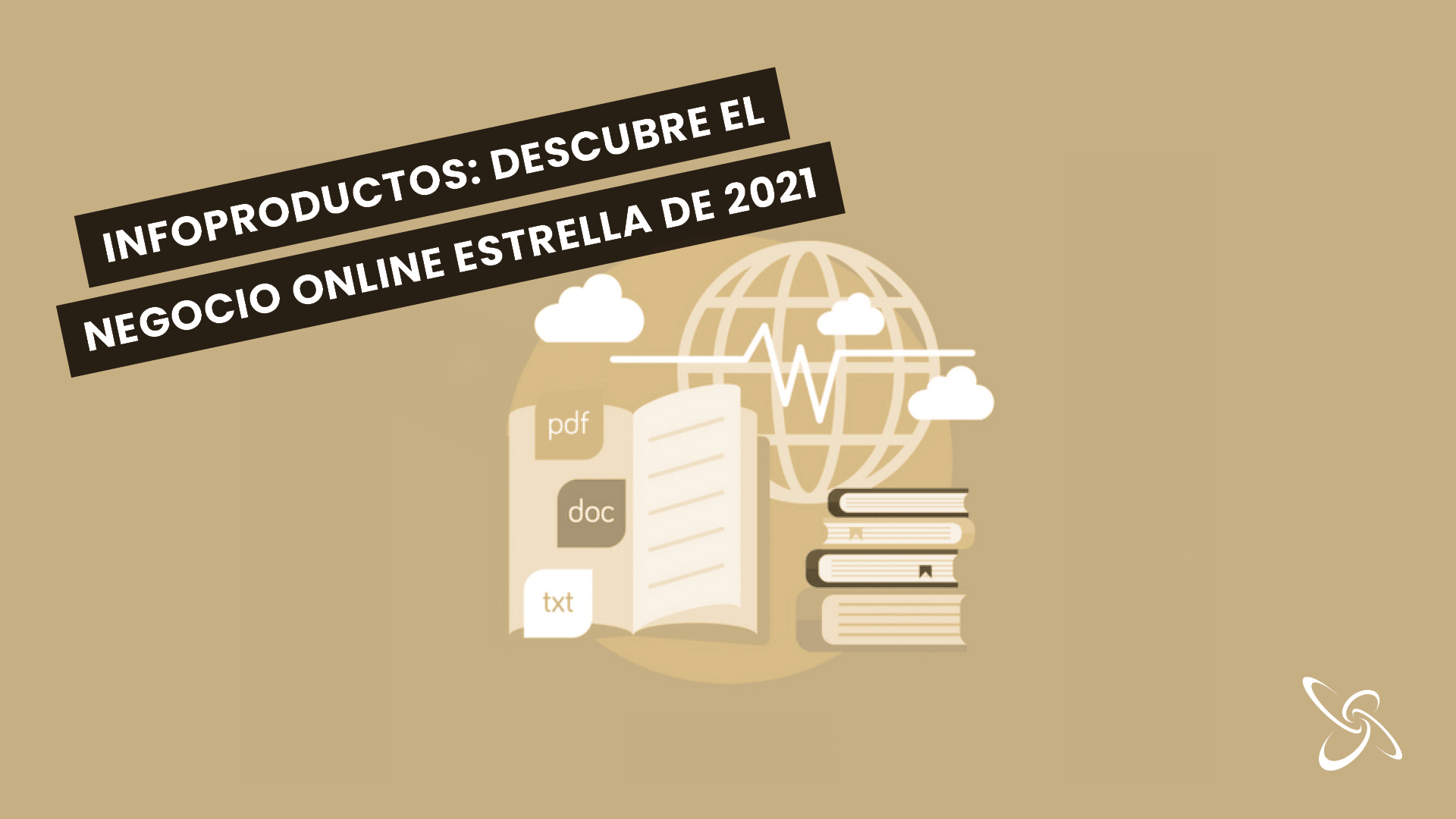 Infoproductos: descubre el negocio online estrella de 2021