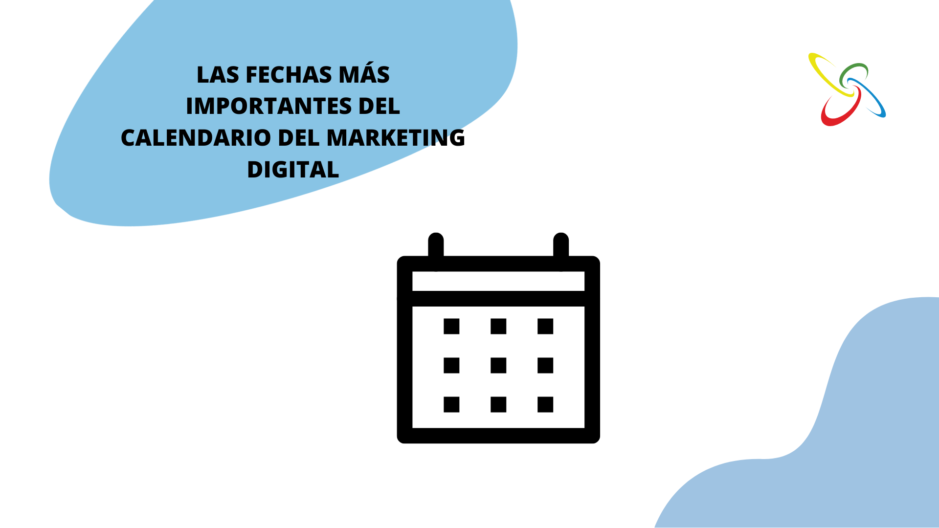 Las fechas más importantes del calendario del marketing digital