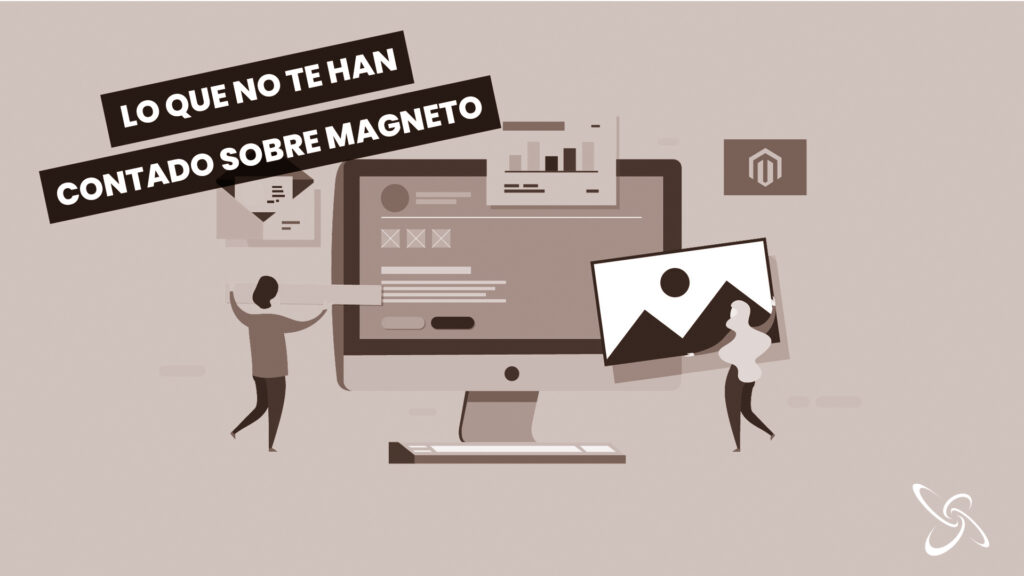 What they haven’t told you about Magento