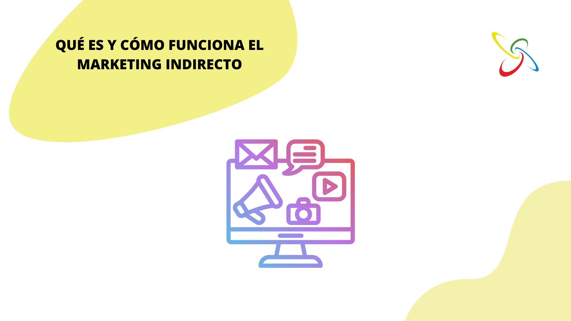 Qué es y cómo funciona el marketing indirecto