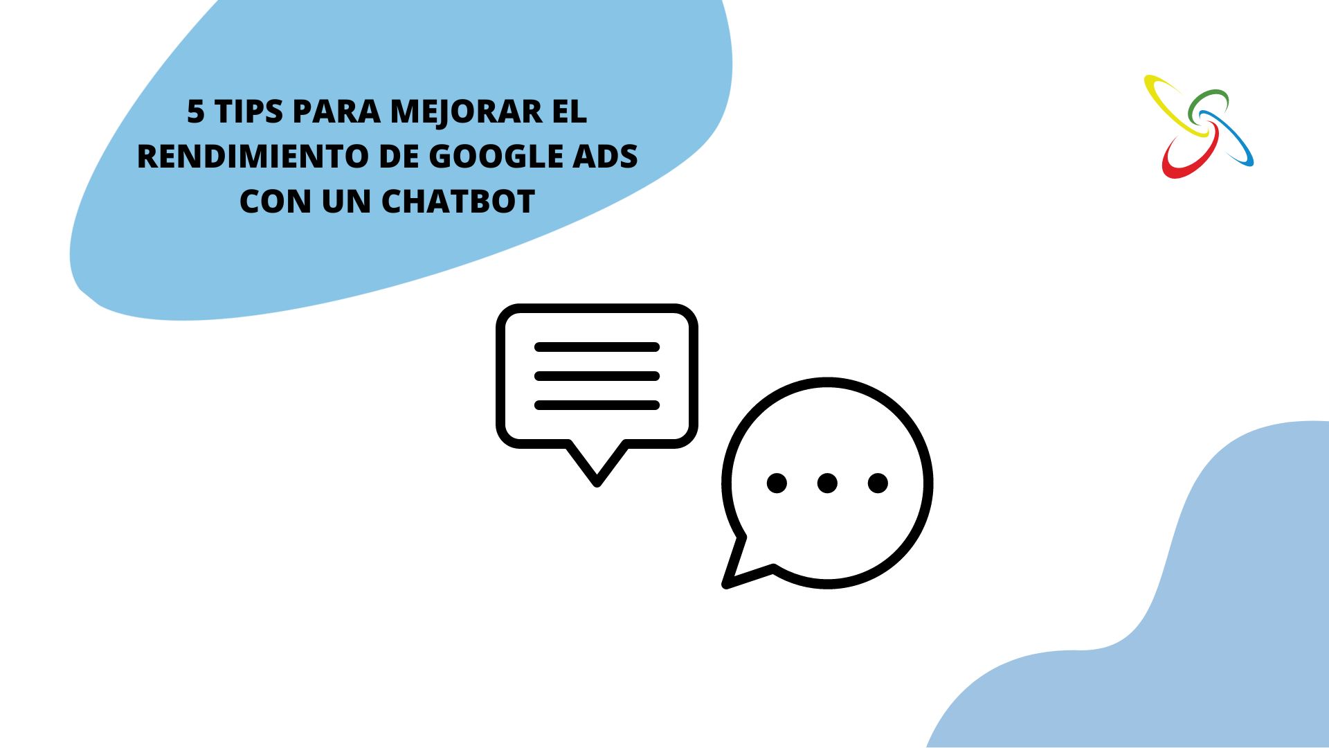 5 tipus per millorar el rendiment de Google Ads amb un chatbot