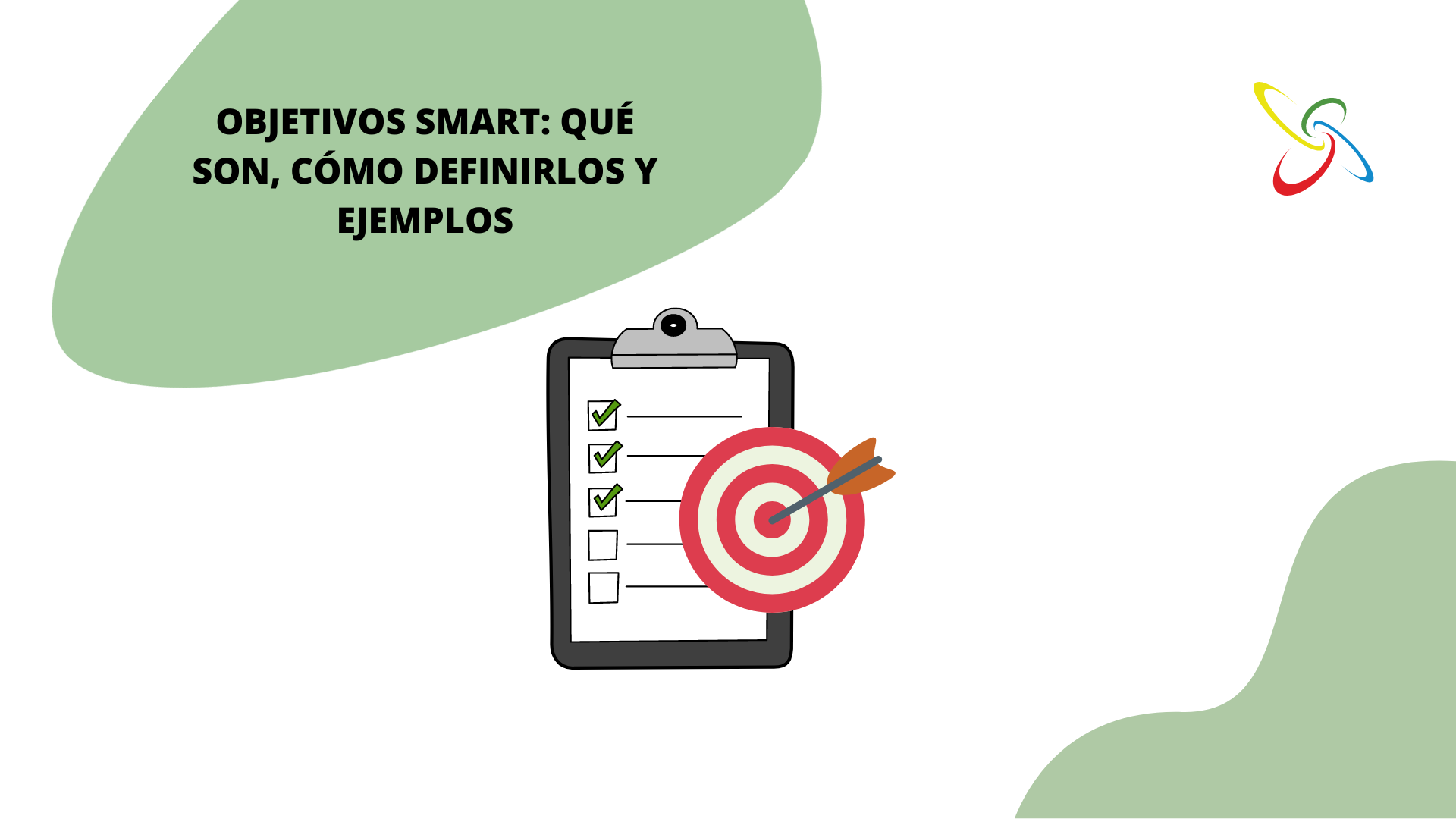 Qué son, cómo definirlos y ejemplos de objetivos SMART