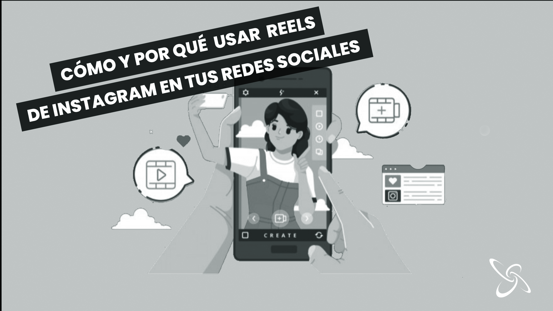 Cómo y por qué usar Reels de Instagram en tus redes sociales