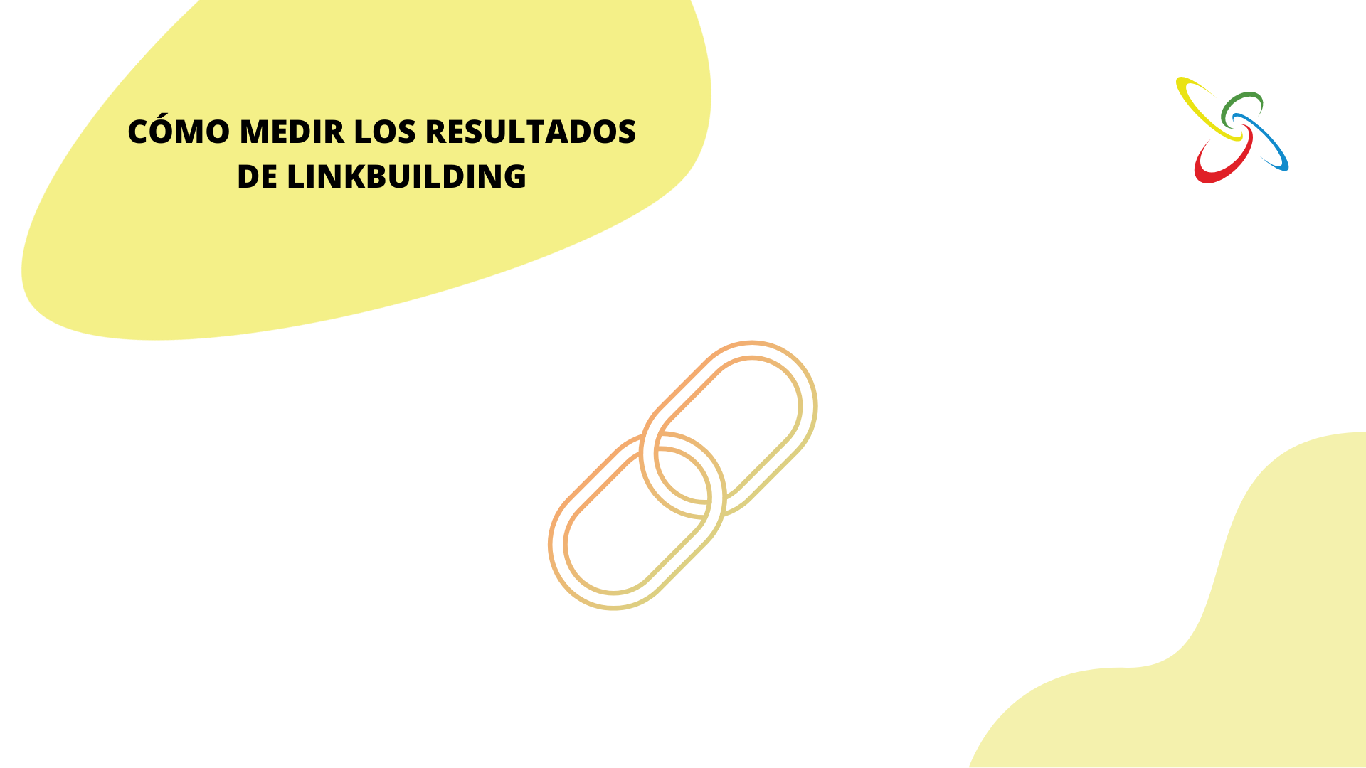 Cómo medir los resultados de linkbuilding