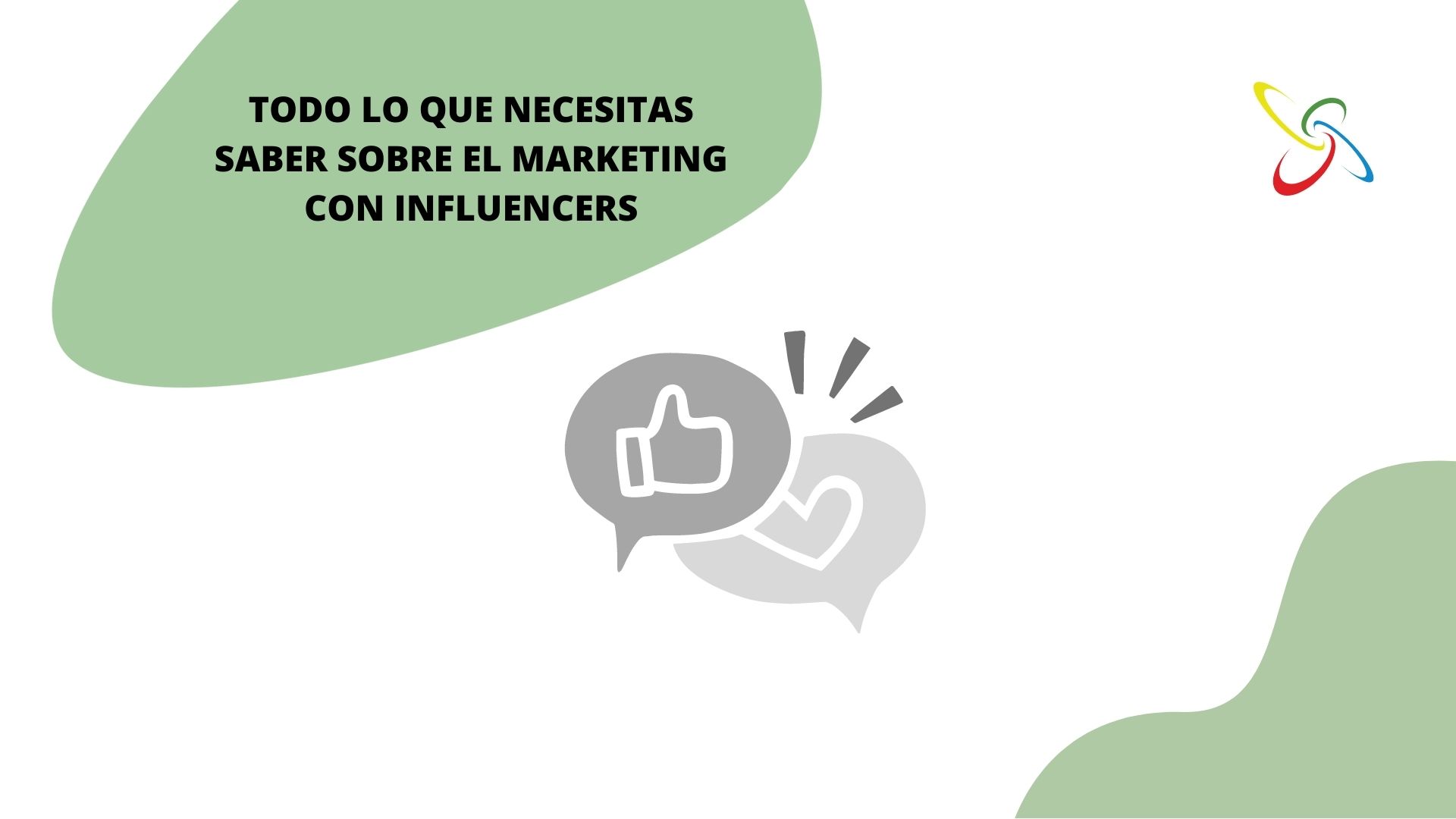 Todo lo que necesitas saber sobre el marketing con influencers