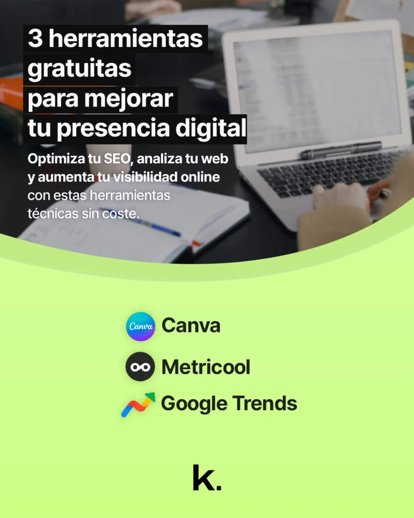 3 herramientas gratuitas para mejorar tu presencia digital
