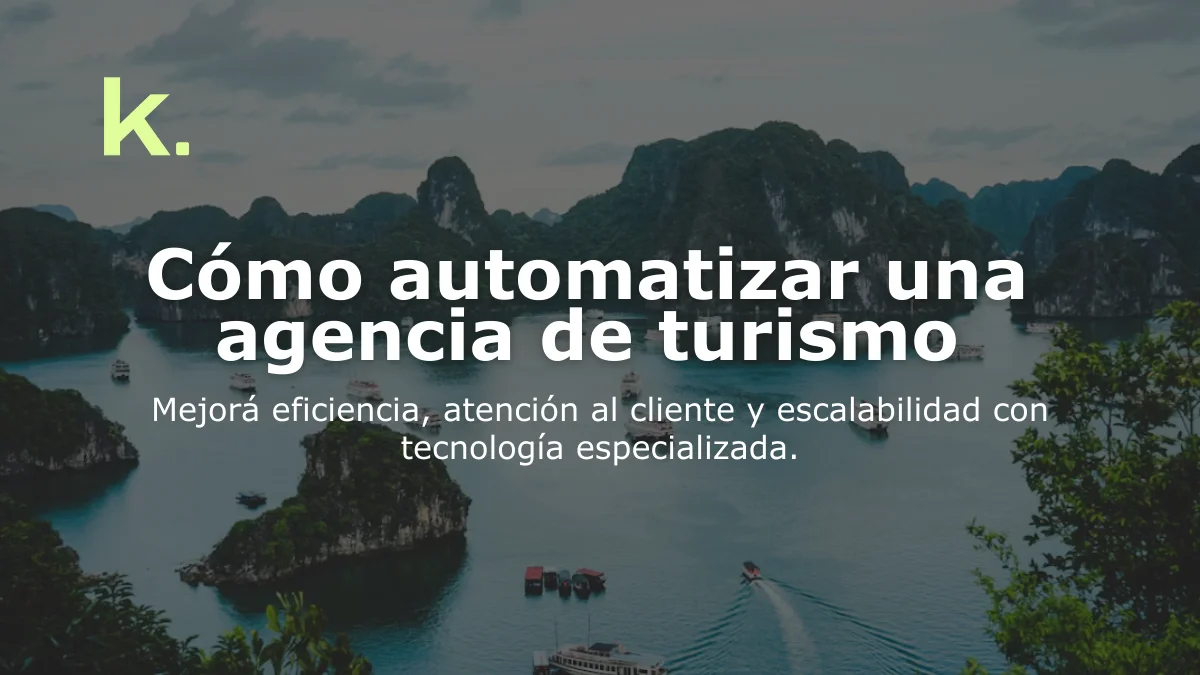 Cómo automatizar una agencia de turismo